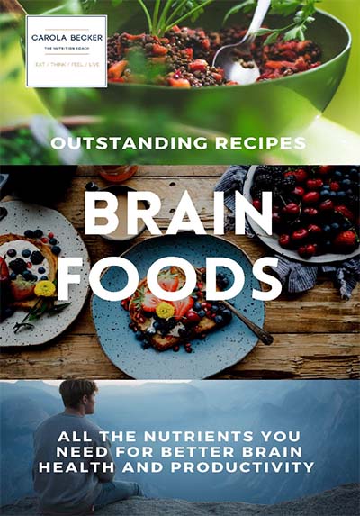 Brain Foods – Eat for Brain Health and Productivity - Carola Becker Nutrition and Wellbeing